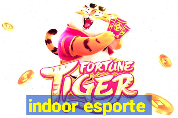 indoor esporte